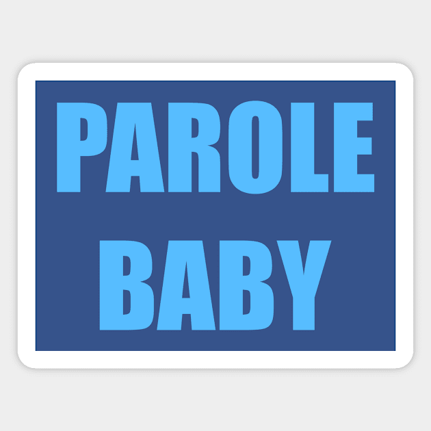 Parole Baby iCarly Penny Tee Magnet by penny tee